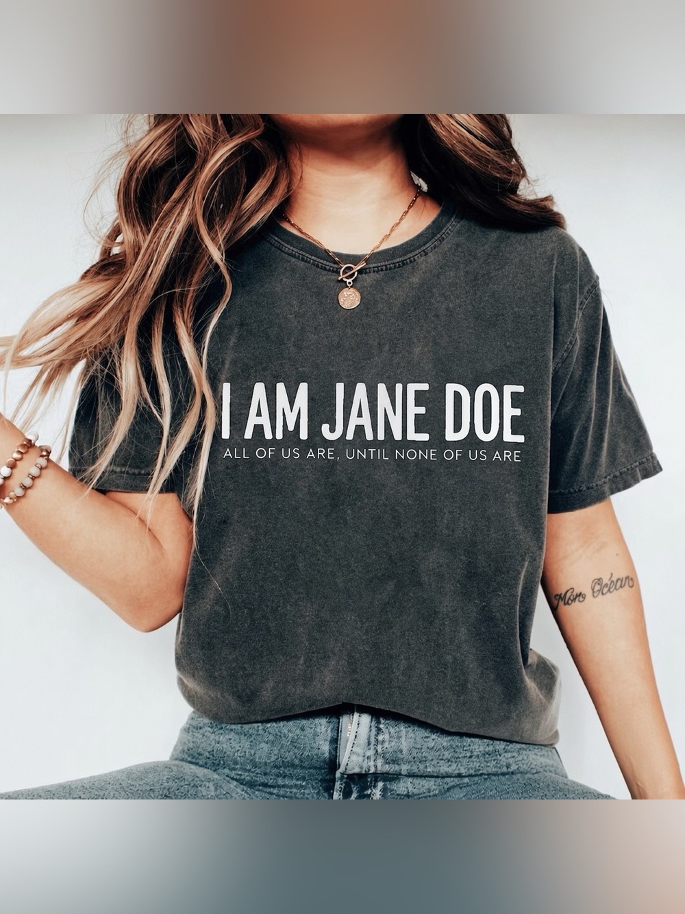 I Am Jane Doe Comfort Color T-Shirt, Women’s Solidarity Graphic Tee